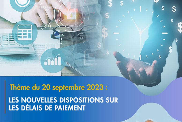 Les nouvelles dispositions sur les délais de paiement